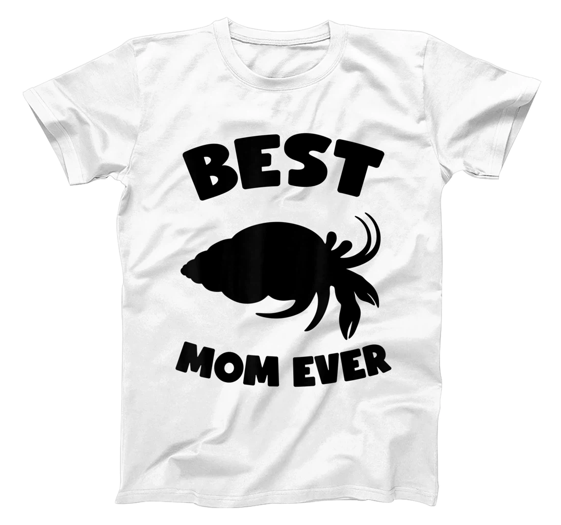 Womens Best Hermit Crab Mom Ever Cute Crab Mom T-Shirt, Kid T-Shirt and Women T-Shirt