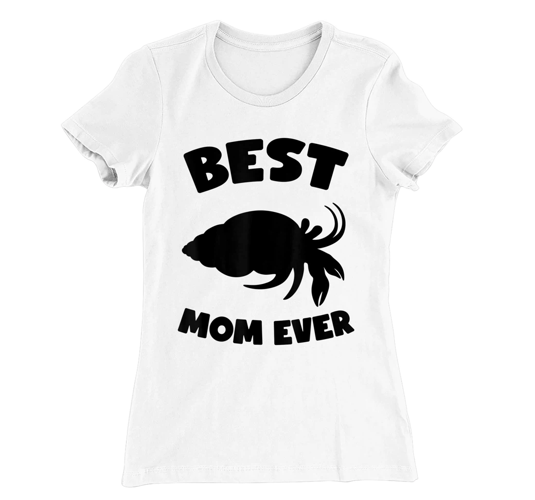 Womens Best Hermit Crab Mom Ever Cute Crab Mom T-Shirt, Kid T-Shirt and Women T-Shirt