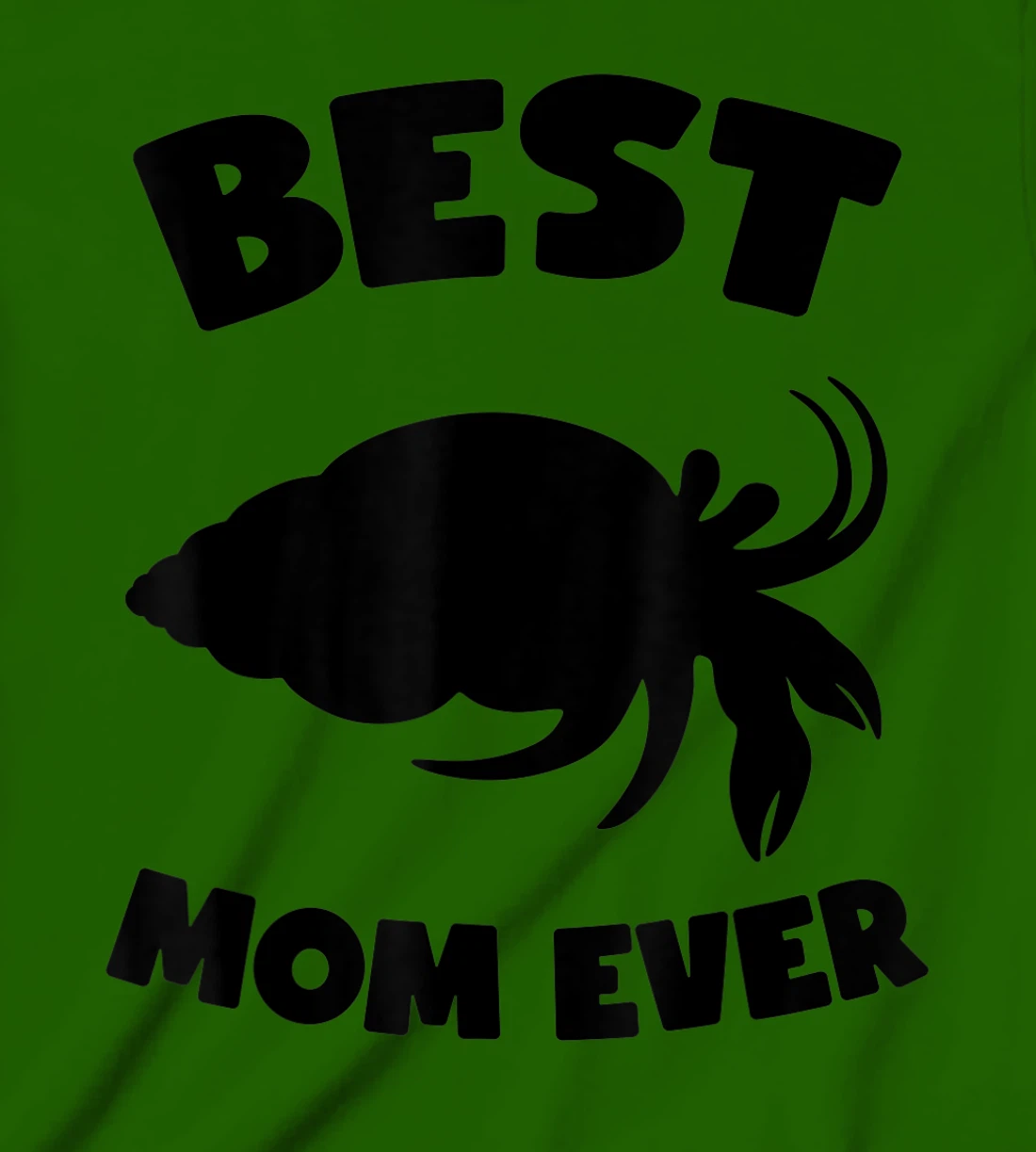 Womens Best Hermit Crab Mom Ever Cute Crab Mom T-Shirt, Kid T-Shirt and Women T-Shirt