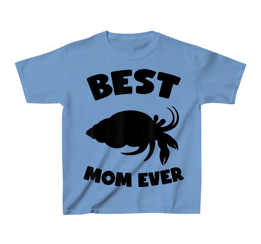 Womens Best Hermit Crab Mom Ever Cute Crab Mom T-Shirt, Kid T-Shirt and Women T-Shirt