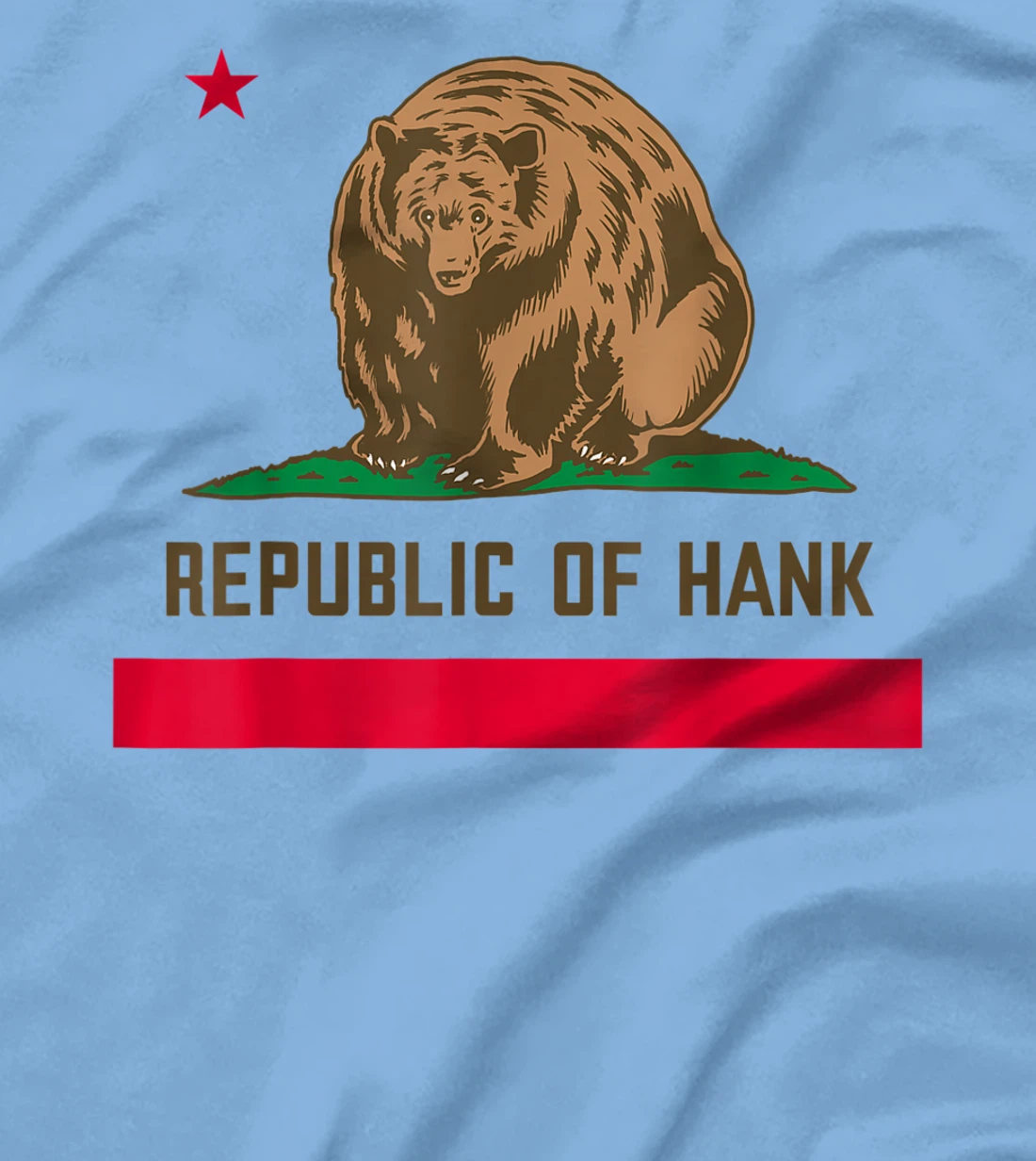 Womens Hank The Tank Bear Republic Of Hank T-Shirt, Kid T-Shirt and Women T-Shirt