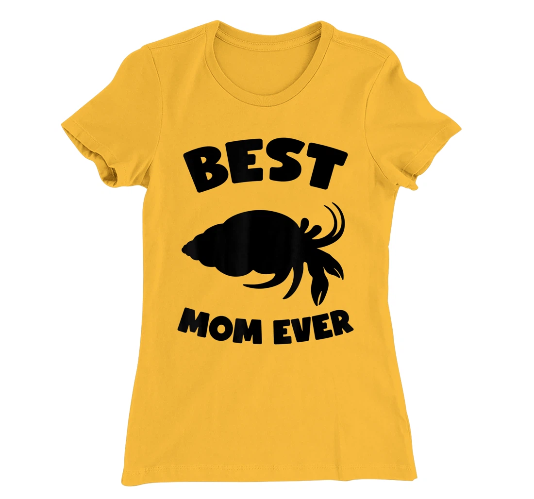 Womens Best Hermit Crab Mom Ever Cute Crab Mom T-Shirt, Kid T-Shirt and Women T-Shirt