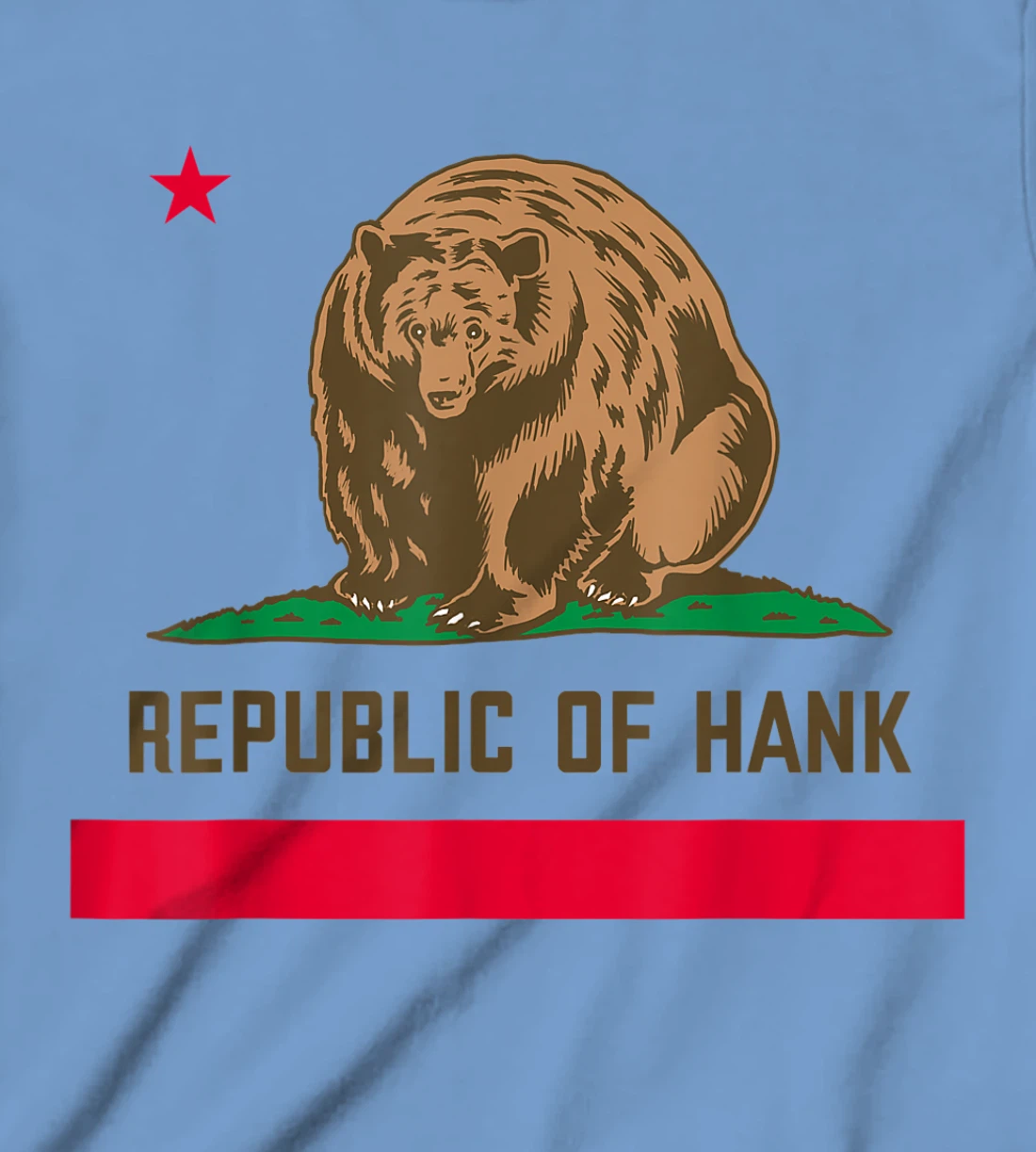 Womens Hank The Tank Bear Republic Of Hank T-Shirt, Kid T-Shirt and Women T-Shirt