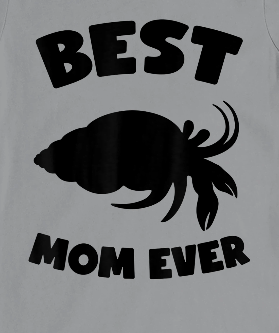 Womens Best Hermit Crab Mom Ever Cute Crab Mom T-Shirt, Kid T-Shirt and Women T-Shirt
