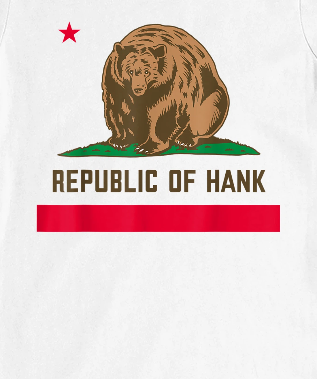 Womens Hank The Tank Bear Republic Of Hank T-Shirt, Kid T-Shirt and Women T-Shirt