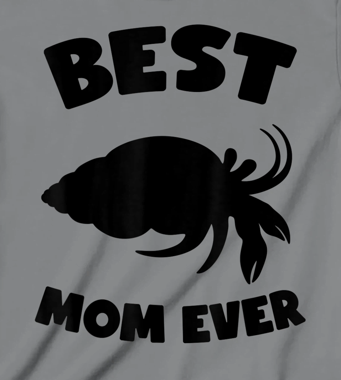 Womens Best Hermit Crab Mom Ever Cute Crab Mom T-Shirt, Kid T-Shirt and Women T-Shirt