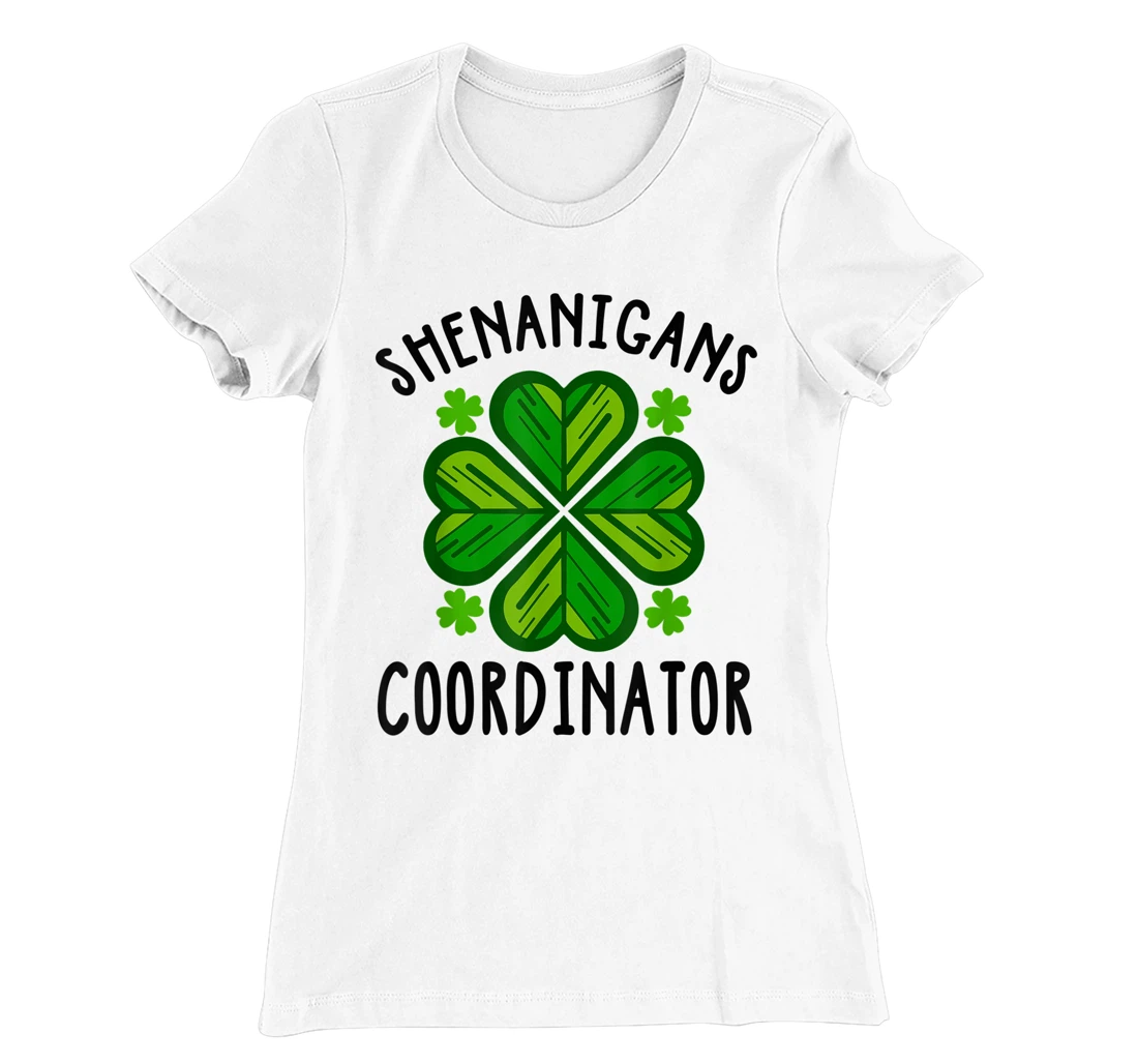 Womens St Pattys Teacher St Patricks Day Shenanigans Coordinator T-Shirt, Kid T-Shirt and Women T-Shirt