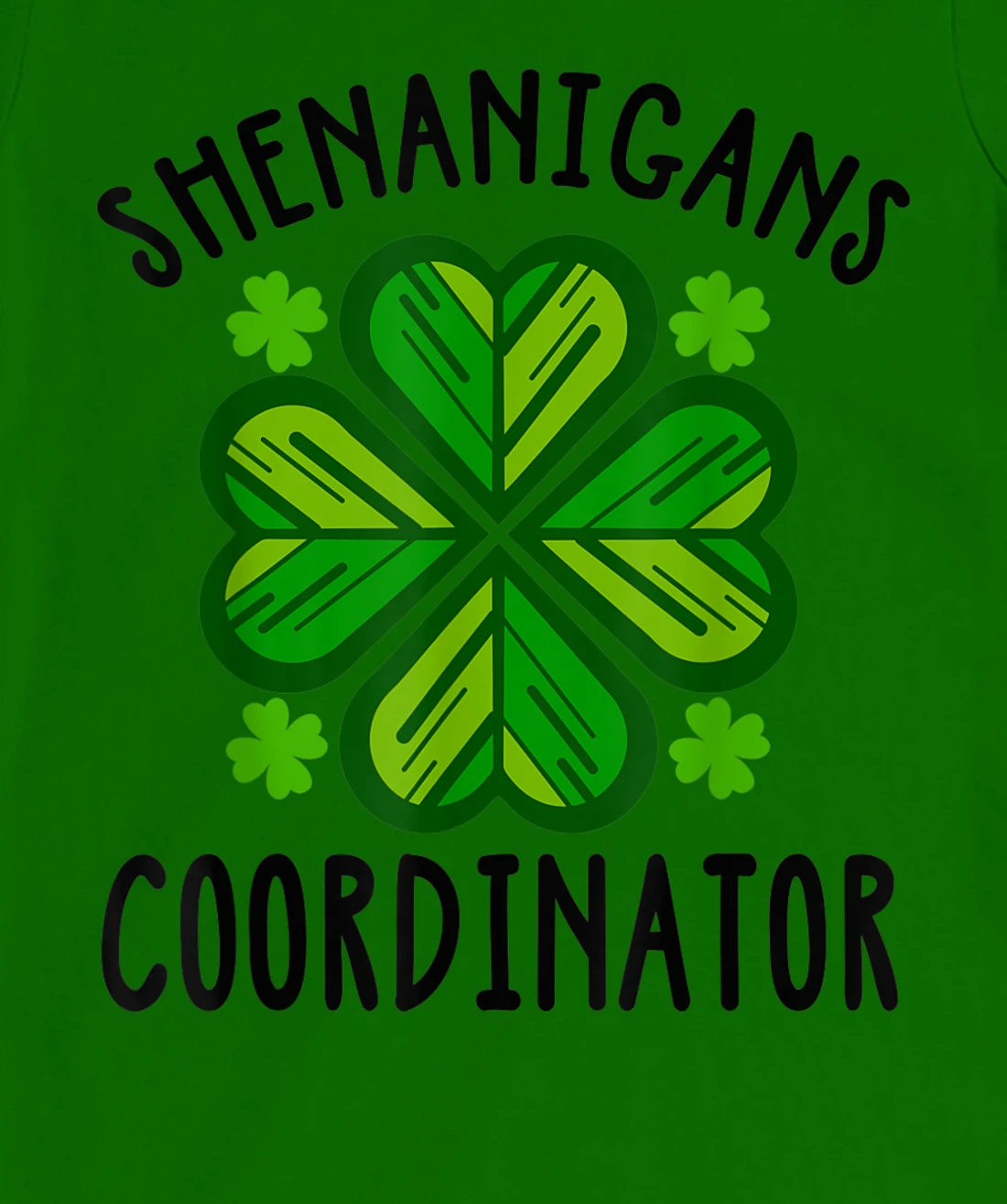 Womens St Pattys Teacher St Patricks Day Shenanigans Coordinator T-Shirt, Kid T-Shirt and Women T-Shirt