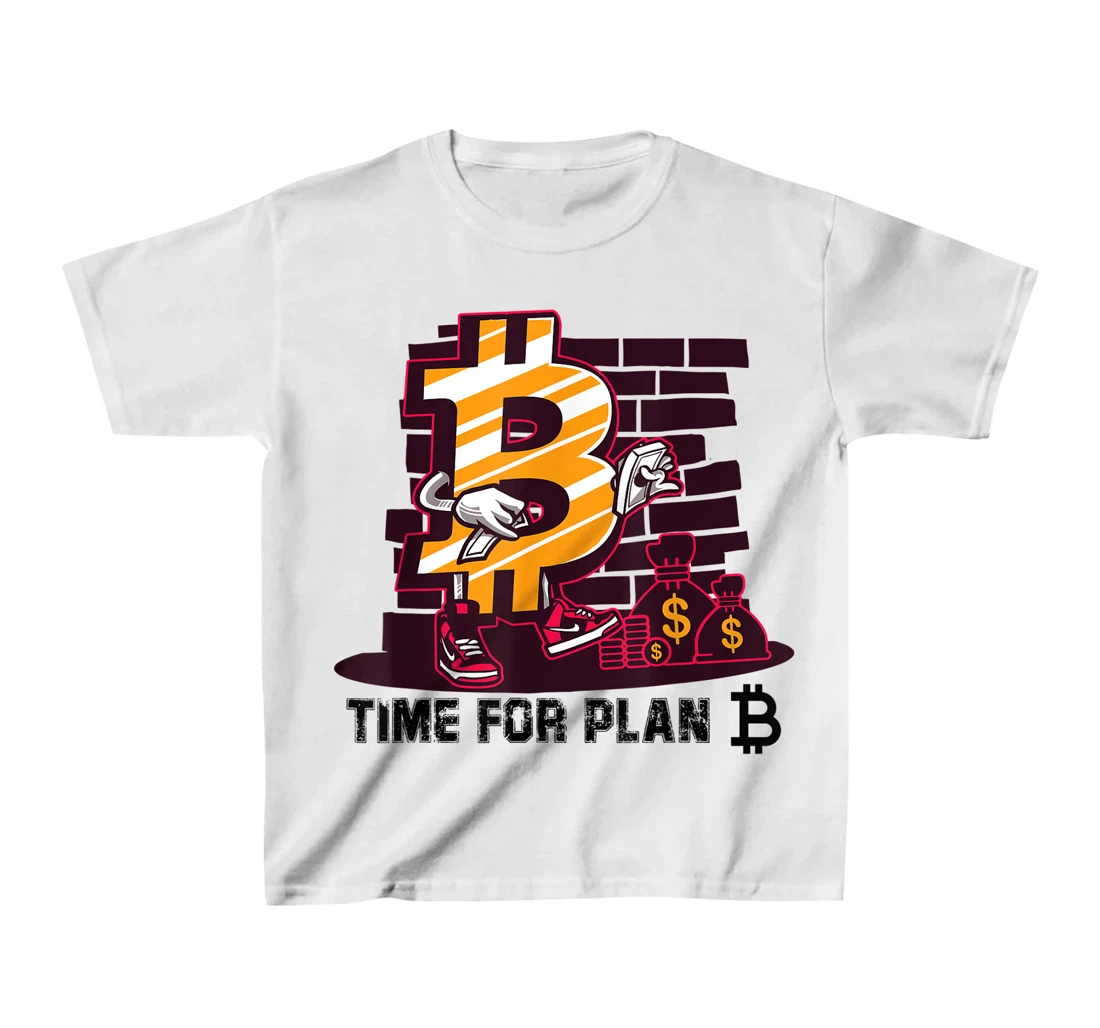 Womens Time for Plan Bitcoin btc Miner Wallet BTC Crypto T-Shirt, Kid T-Shirt and Women T-Shirt