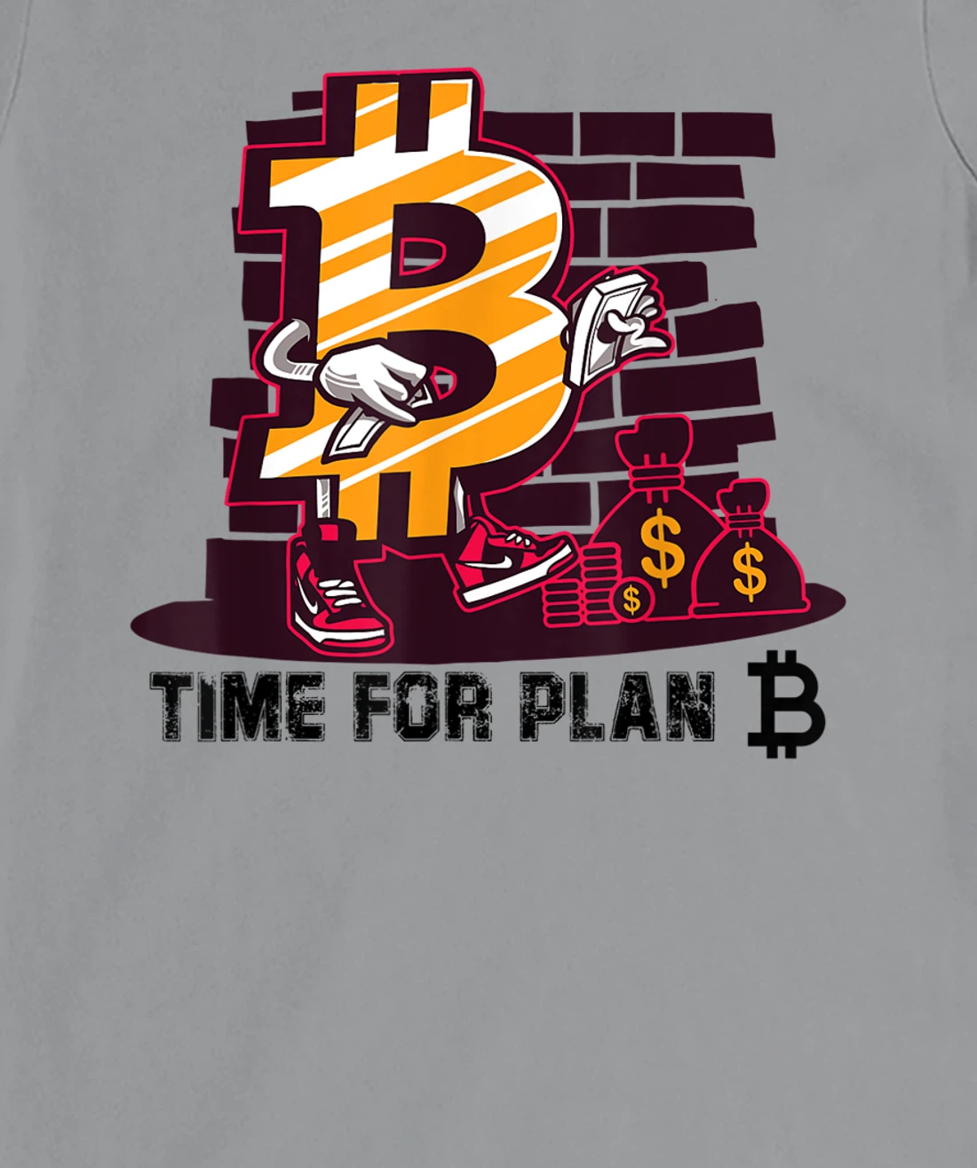 Womens Time for Plan Bitcoin btc Miner Wallet BTC Crypto T-Shirt, Kid T-Shirt and Women T-Shirt
