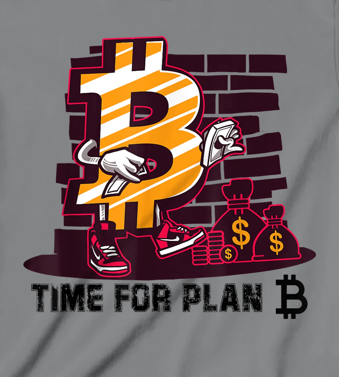 Womens Time for Plan Bitcoin btc Miner Wallet BTC Crypto T-Shirt, Kid T-Shirt and Women T-Shirt