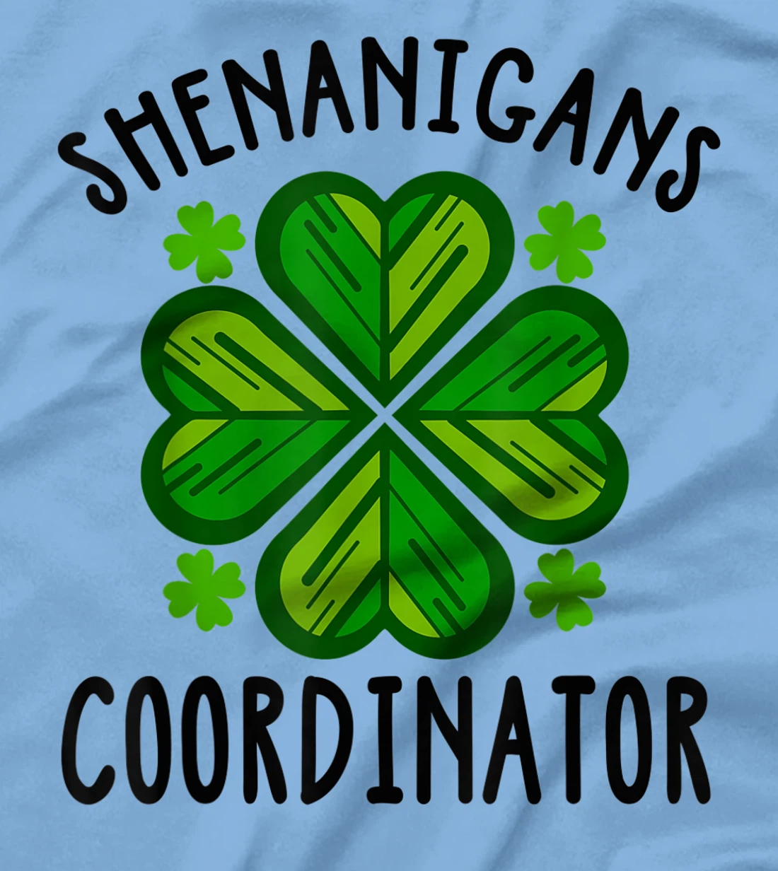Womens St Pattys Teacher St Patricks Day Shenanigans Coordinator T-Shirt, Kid T-Shirt and Women T-Shirt