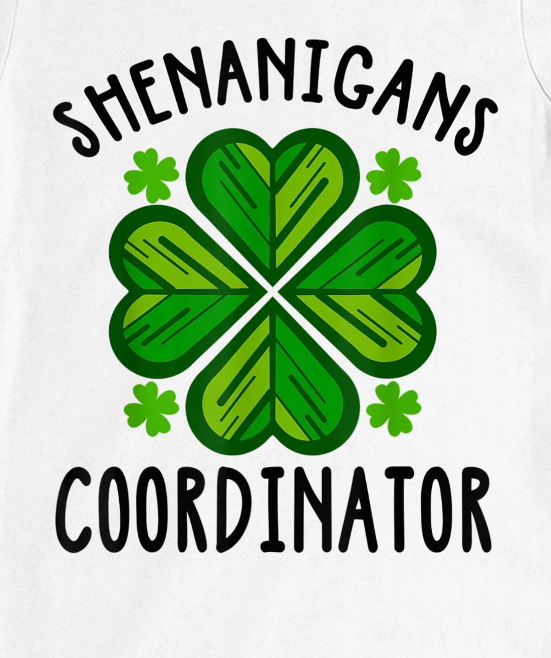 Womens St Pattys Teacher St Patricks Day Shenanigans Coordinator T-Shirt, Kid T-Shirt and Women T-Shirt