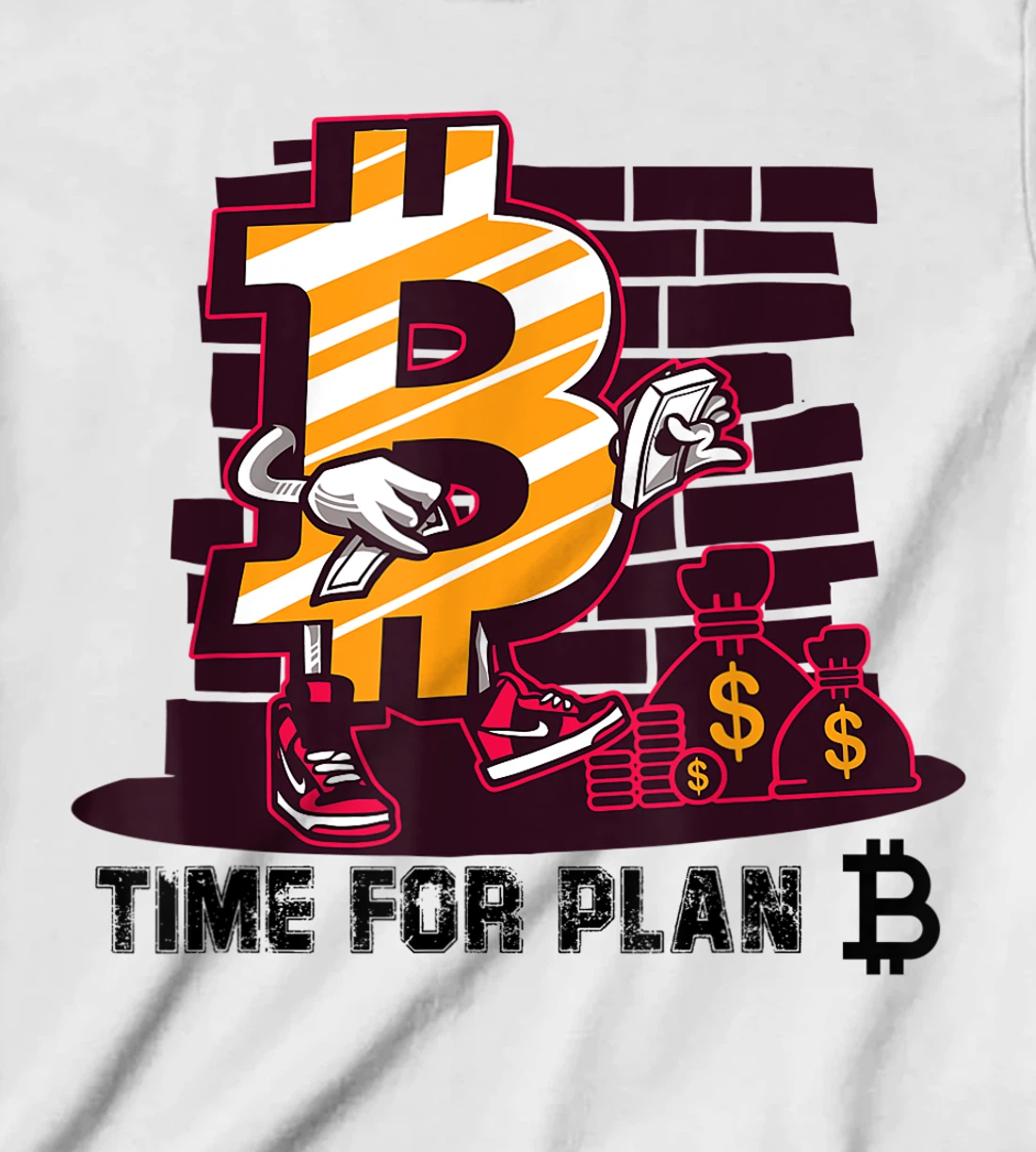 Womens Time for Plan Bitcoin btc Miner Wallet BTC Crypto T-Shirt, Kid T-Shirt and Women T-Shirt