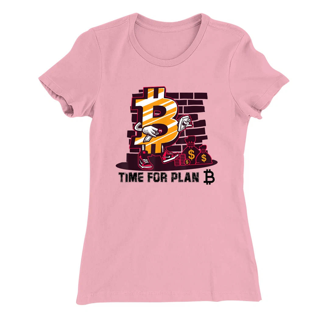 Womens Time for Plan Bitcoin btc Miner Wallet BTC Crypto T-Shirt, Kid T-Shirt and Women T-Shirt