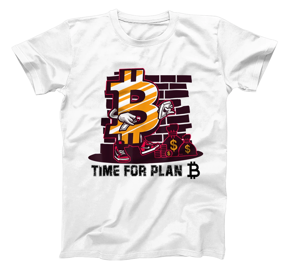 Womens Time for Plan Bitcoin btc Miner Wallet BTC Crypto T-Shirt, Kid T-Shirt and Women T-Shirt