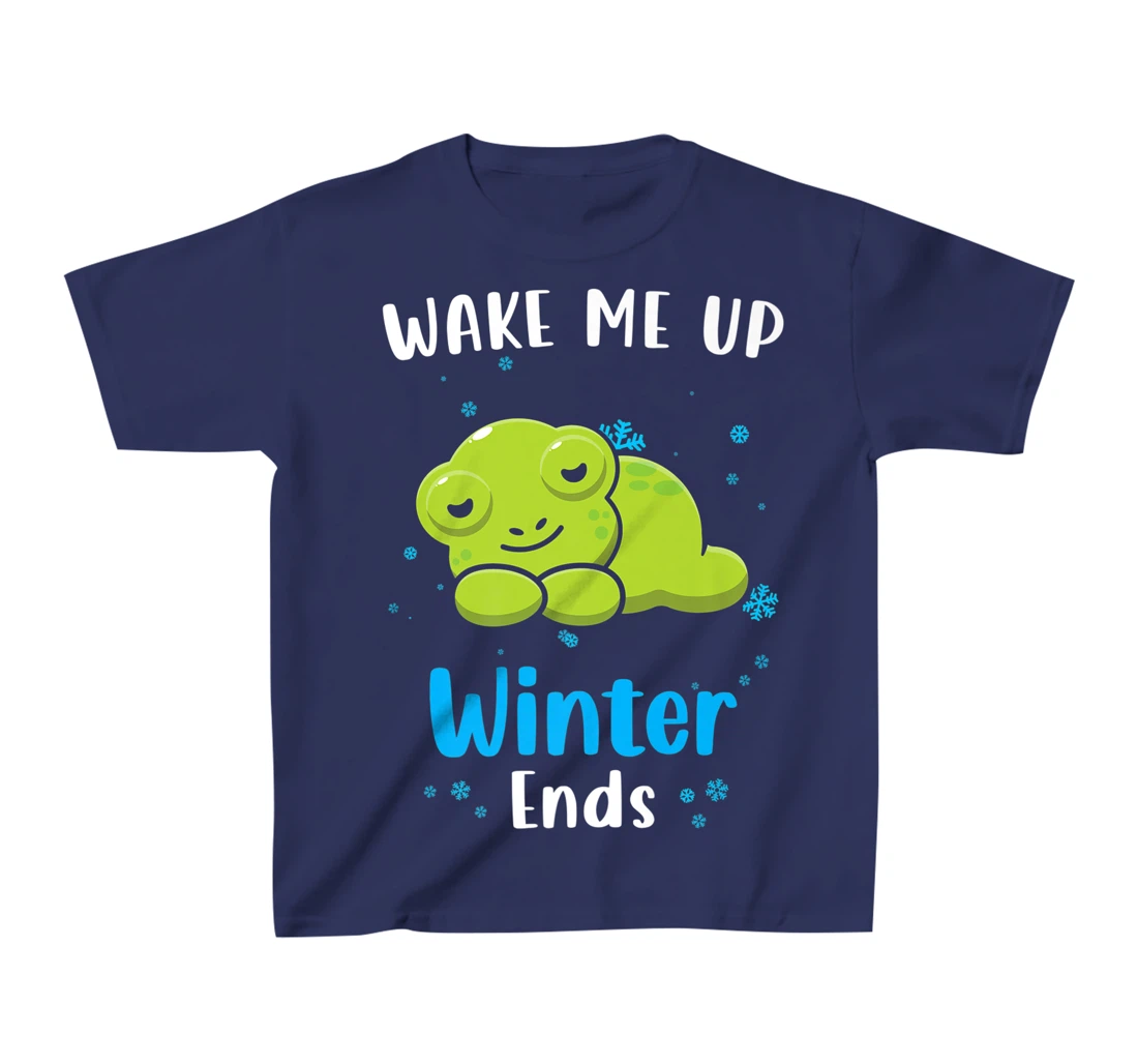Wake me up when Winter ends Saying with cute Frog T-Shirt, Kid T-Shirt and Women T-Shirt