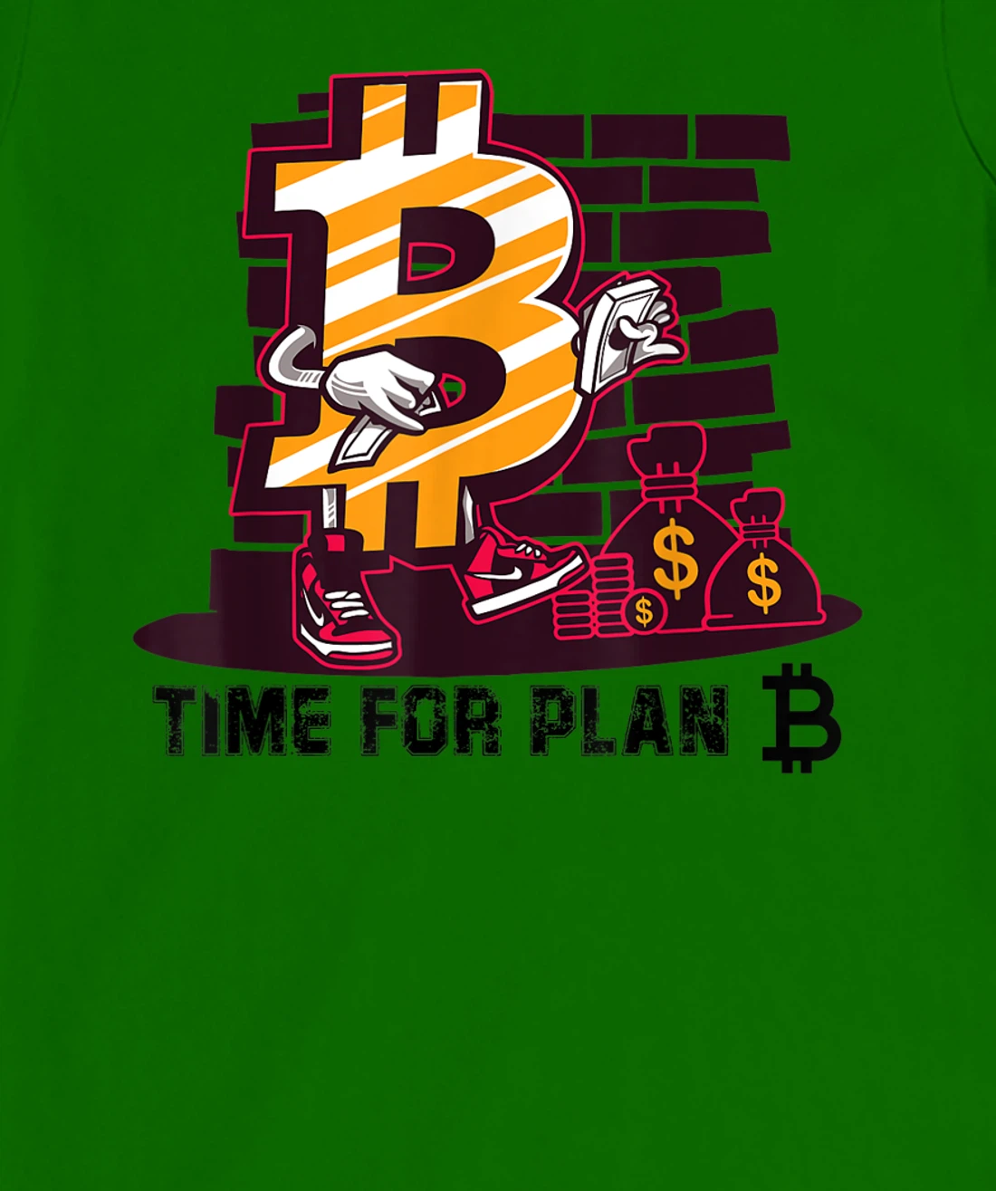 Womens Time for Plan Bitcoin btc Miner Wallet BTC Crypto T-Shirt, Kid T-Shirt and Women T-Shirt