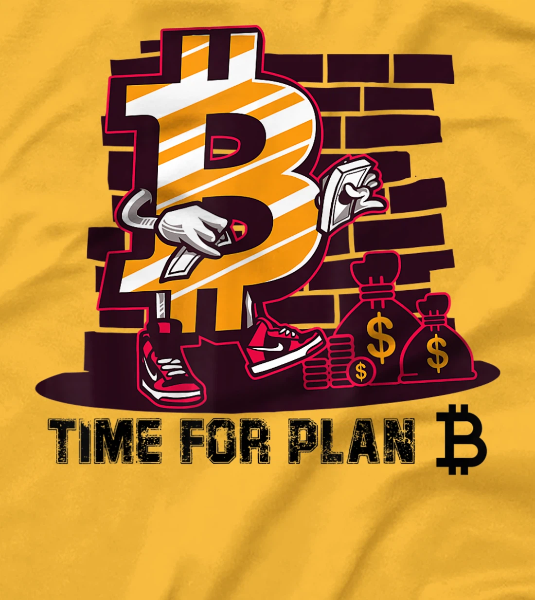 Womens Time for Plan Bitcoin btc Miner Wallet BTC Crypto T-Shirt, Kid T-Shirt and Women T-Shirt
