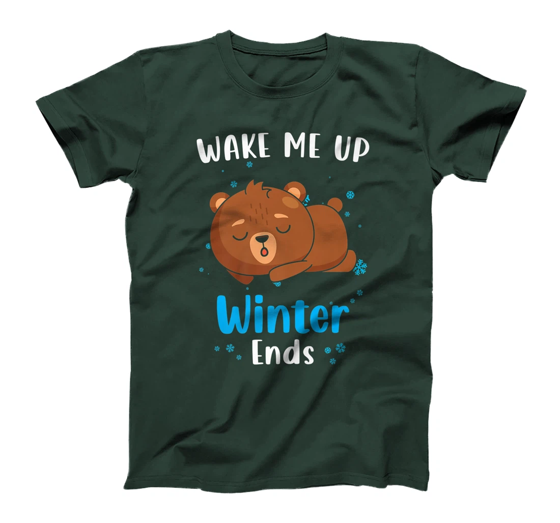 Wake me up when Winter ends Saying with cute Bear T-Shirt, Kid T-Shirt and Women T-Shirt