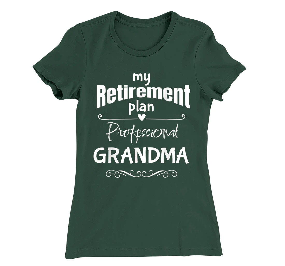 Retired Grandma, Retirement Party Celebration Accessories T-Shirt, Women T-Shirt