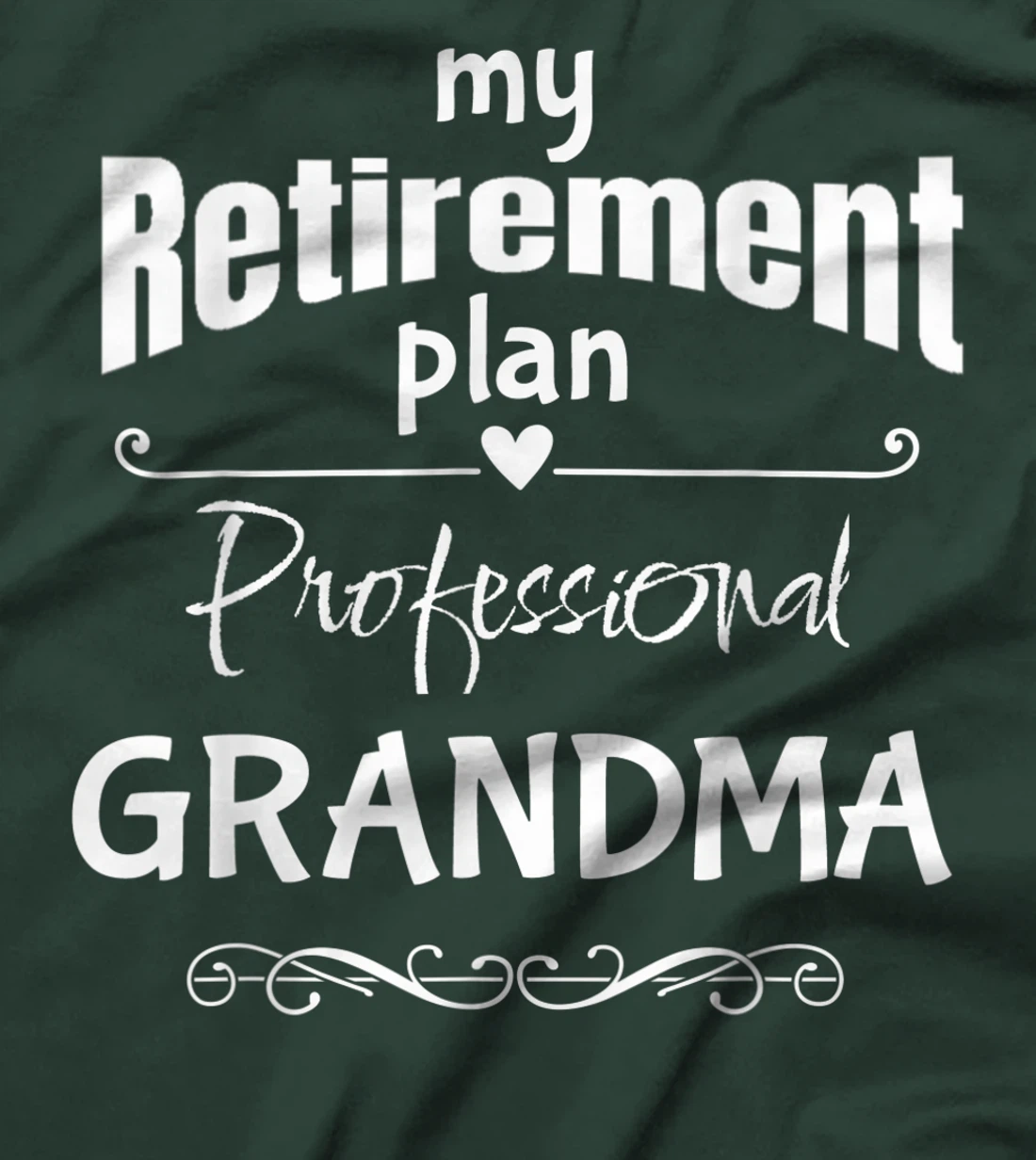Retired Grandma, Retirement Party Celebration Accessories T-Shirt, Women T-Shirt