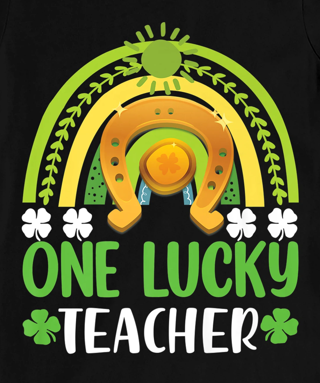 One Lucky Teacher St Patricks Day Shamrock Men Women Gifts T-Shirt, Kid T-Shirt and Women T-Shirt