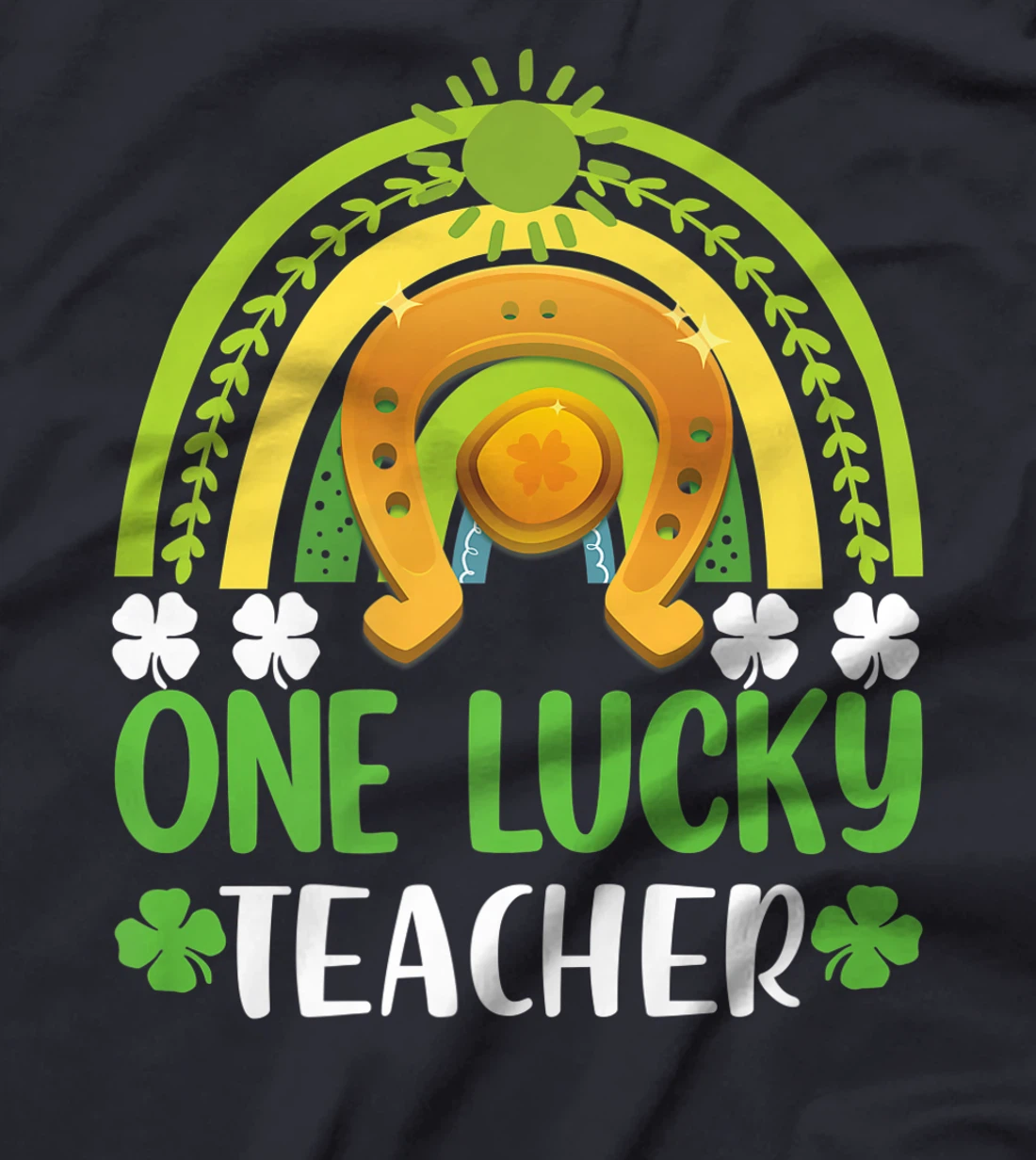One Lucky Teacher St Patricks Day Shamrock Men Women Gifts T-Shirt, Kid T-Shirt and Women T-Shirt