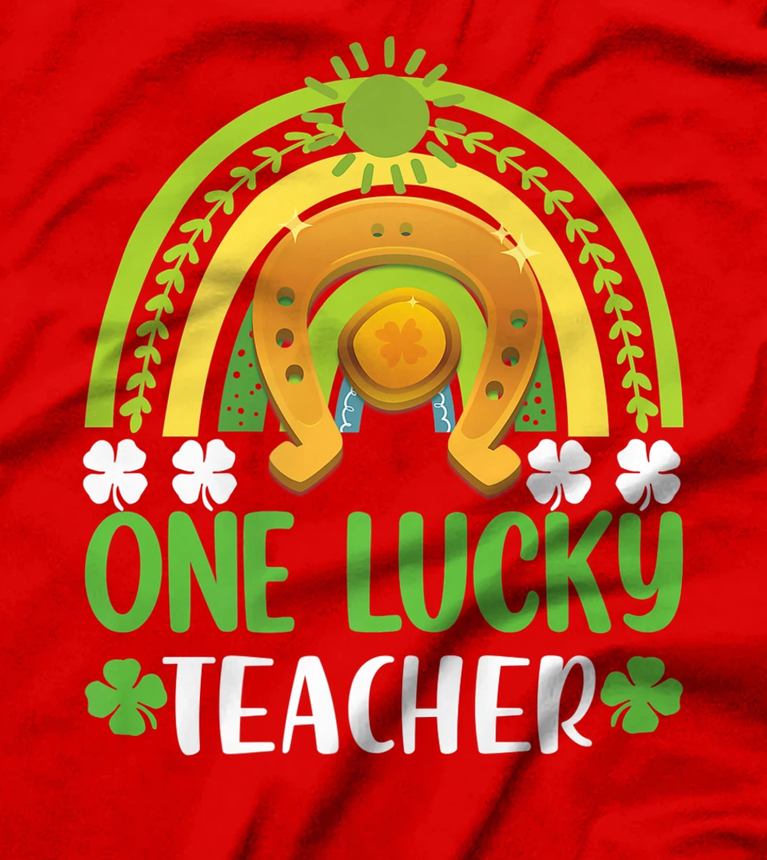 One Lucky Teacher St Patricks Day Shamrock Men Women Gifts T-Shirt, Kid T-Shirt and Women T-Shirt