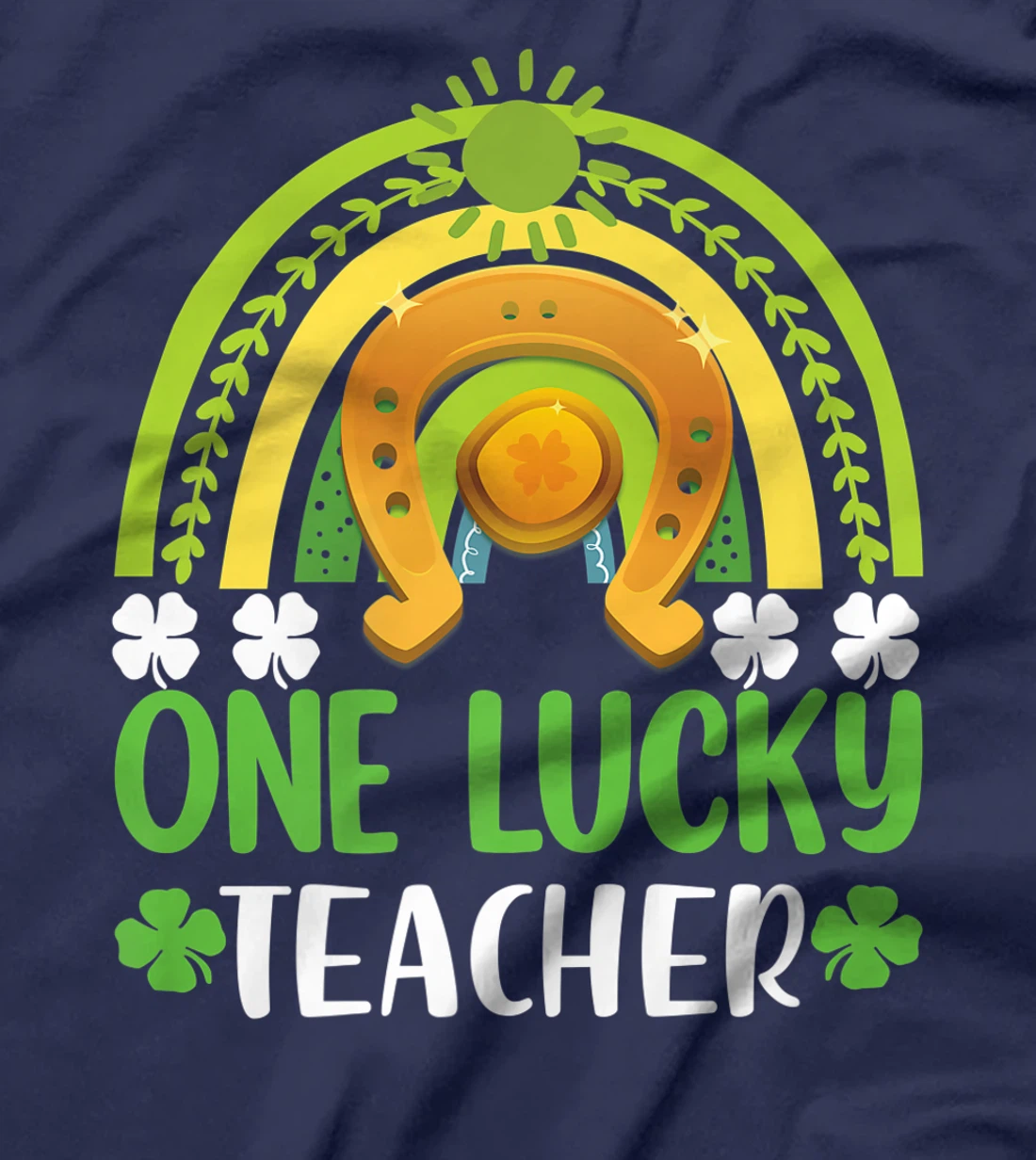 One Lucky Teacher St Patricks Day Shamrock Men Women Gifts T-Shirt, Kid T-Shirt and Women T-Shirt