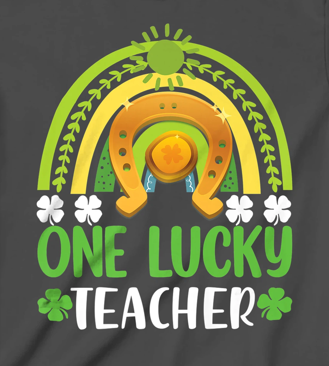 One Lucky Teacher St Patricks Day Shamrock Men Women Gifts T-Shirt, Kid T-Shirt and Women T-Shirt
