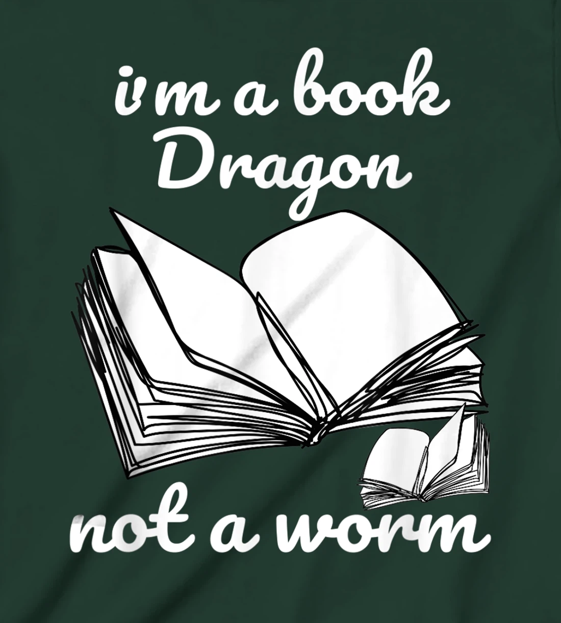 I'm A Book Dragon Not A Worm Funny Books Reading Quotes Fun T-Shirt, Kid T-Shirt and Women T-Shirt