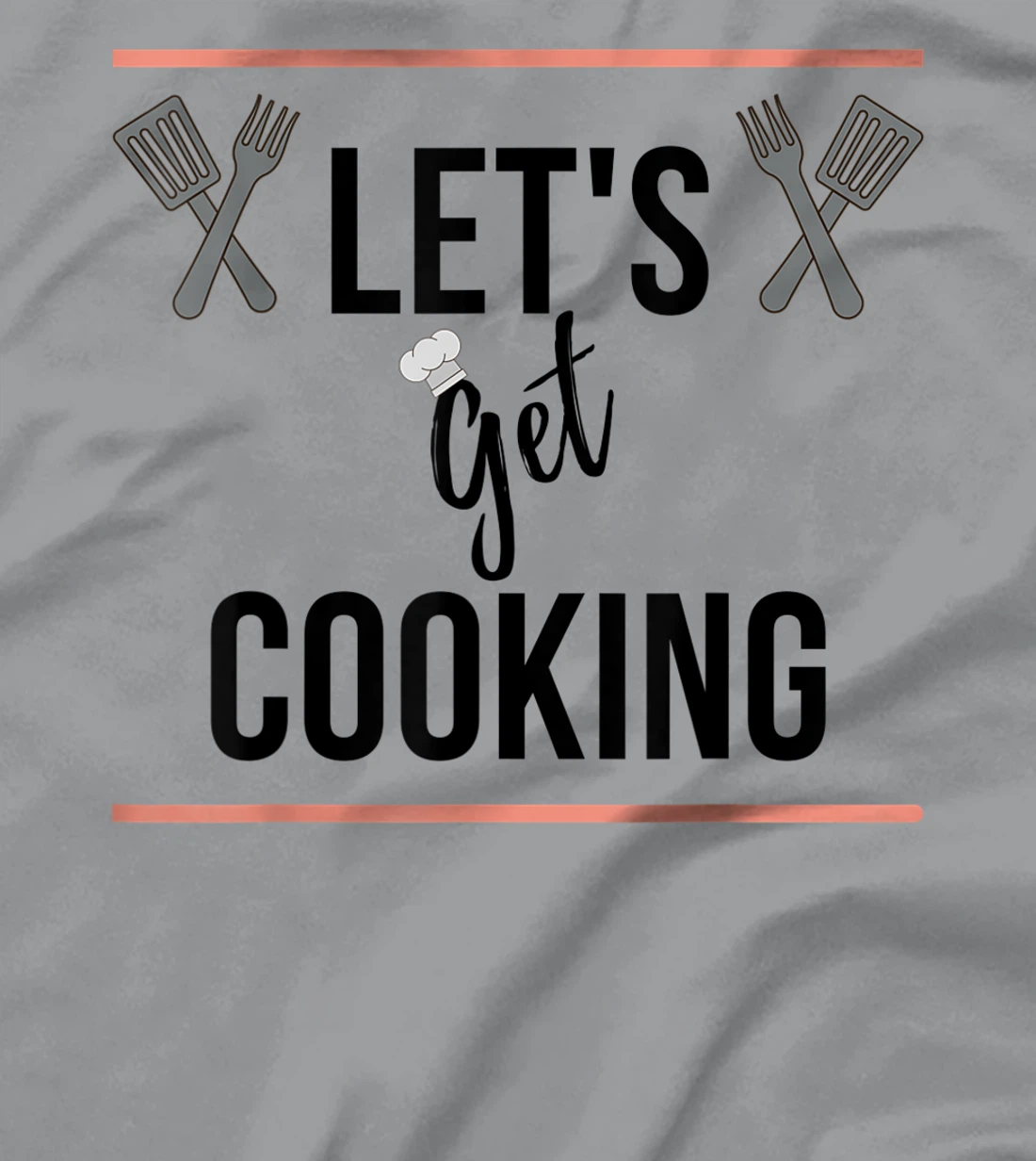 Let's Get Cooking T-Shirt, Women T-Shirt