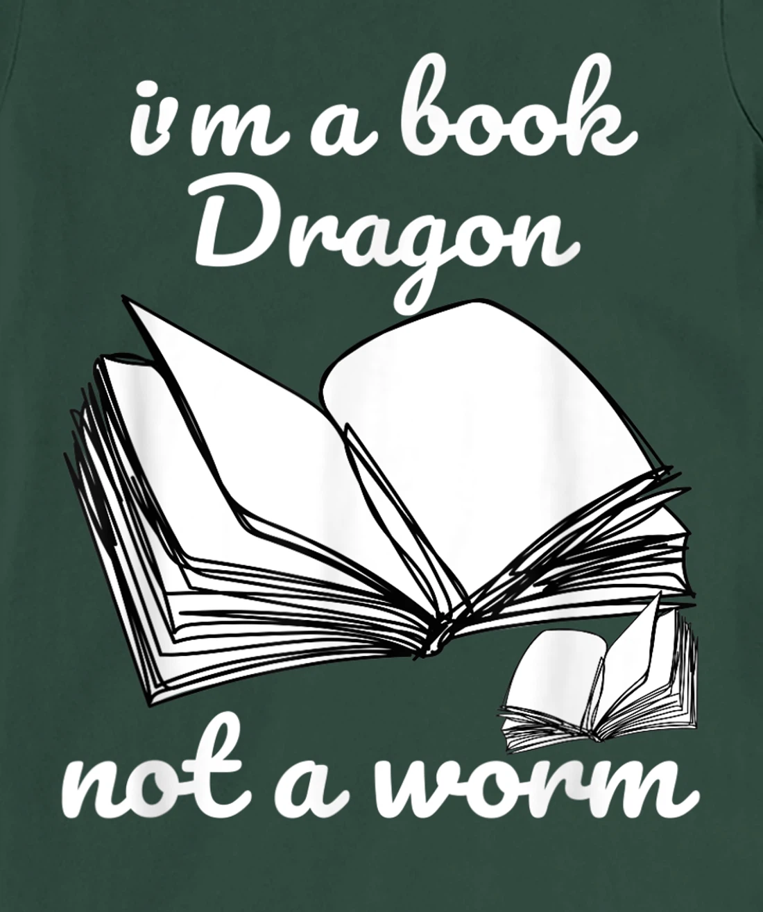 I'm A Book Dragon Not A Worm Funny Books Reading Quotes Fun T-Shirt, Kid T-Shirt and Women T-Shirt