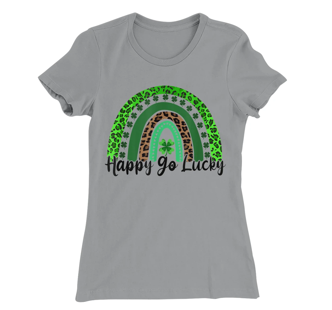 Happy Go Lucky St Patricks Day Rainbow Lucky Clover Shamrock T-Shirt, Women T-Shirt