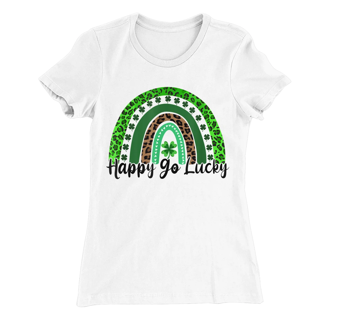 Happy Go Lucky St Patricks Day Rainbow Lucky Clover Shamrock T-Shirt, Women T-Shirt