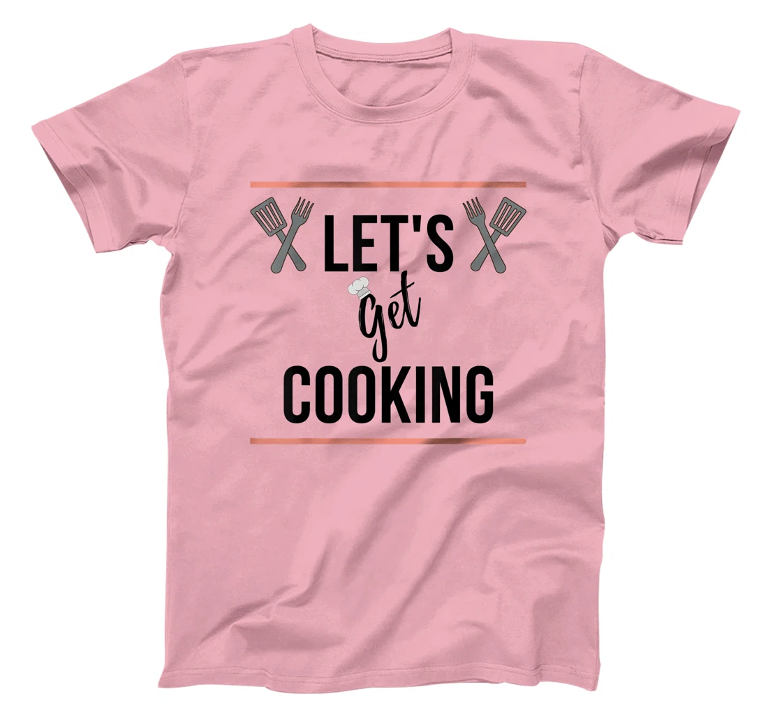 Let's Get Cooking T-Shirt, Women T-Shirt