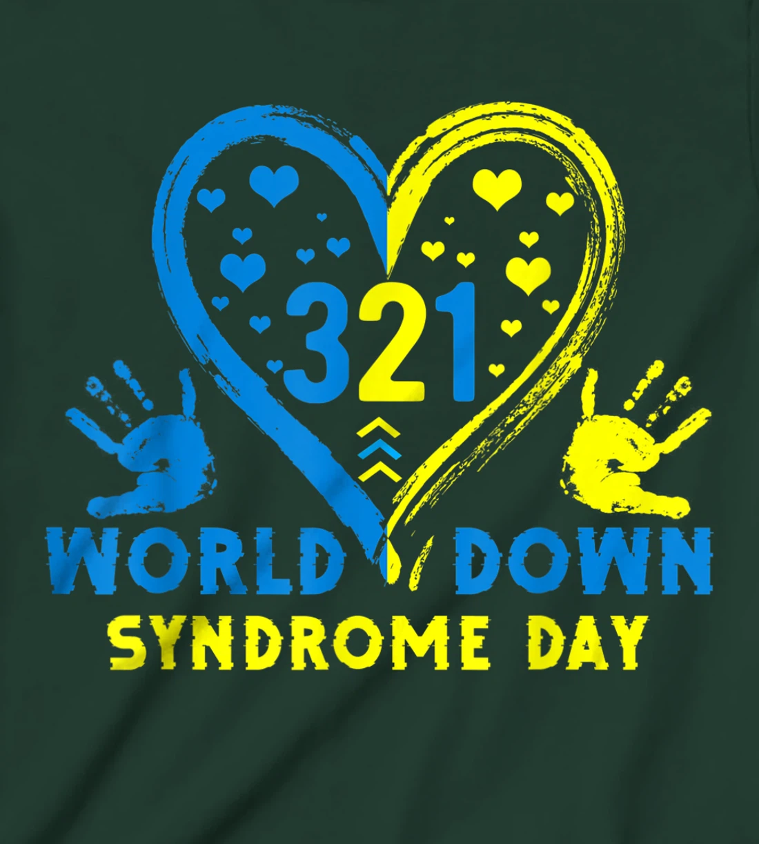 Blue Yellow Heart 21 World Down Syndrome Awareness Day T-Shirt, Kid T-Shirt and Women T-Shirt