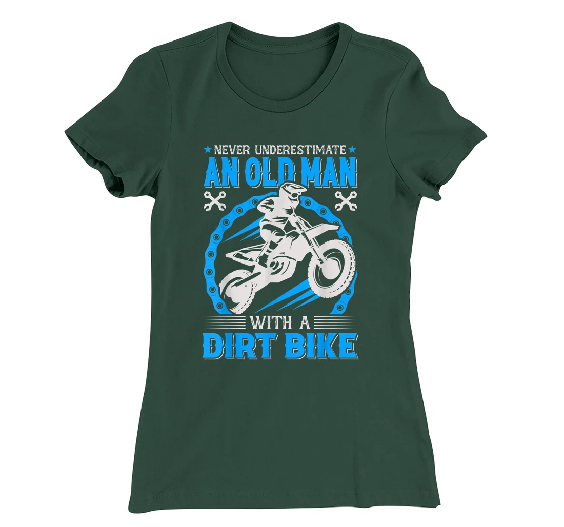 Never Understimate An Old Man with A Dirt Bike T-Shirt, Kid T-Shirt and Women T-Shirt
