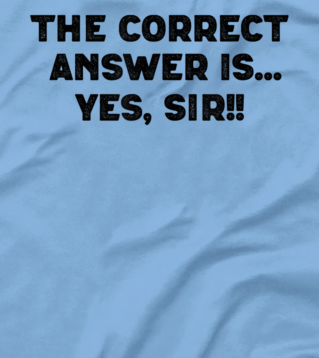 Womens Answer Is Yes Sir Naughty Sub Dom Dominant Adult Humor T-Shirt, Women T-Shirt