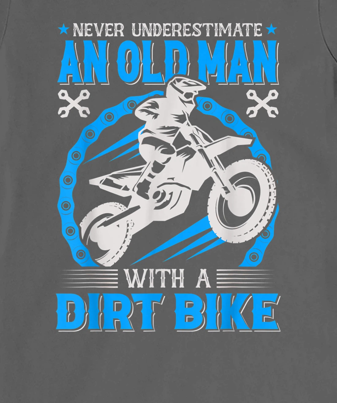 Never Understimate An Old Man with A Dirt Bike T-Shirt, Kid T-Shirt and Women T-Shirt