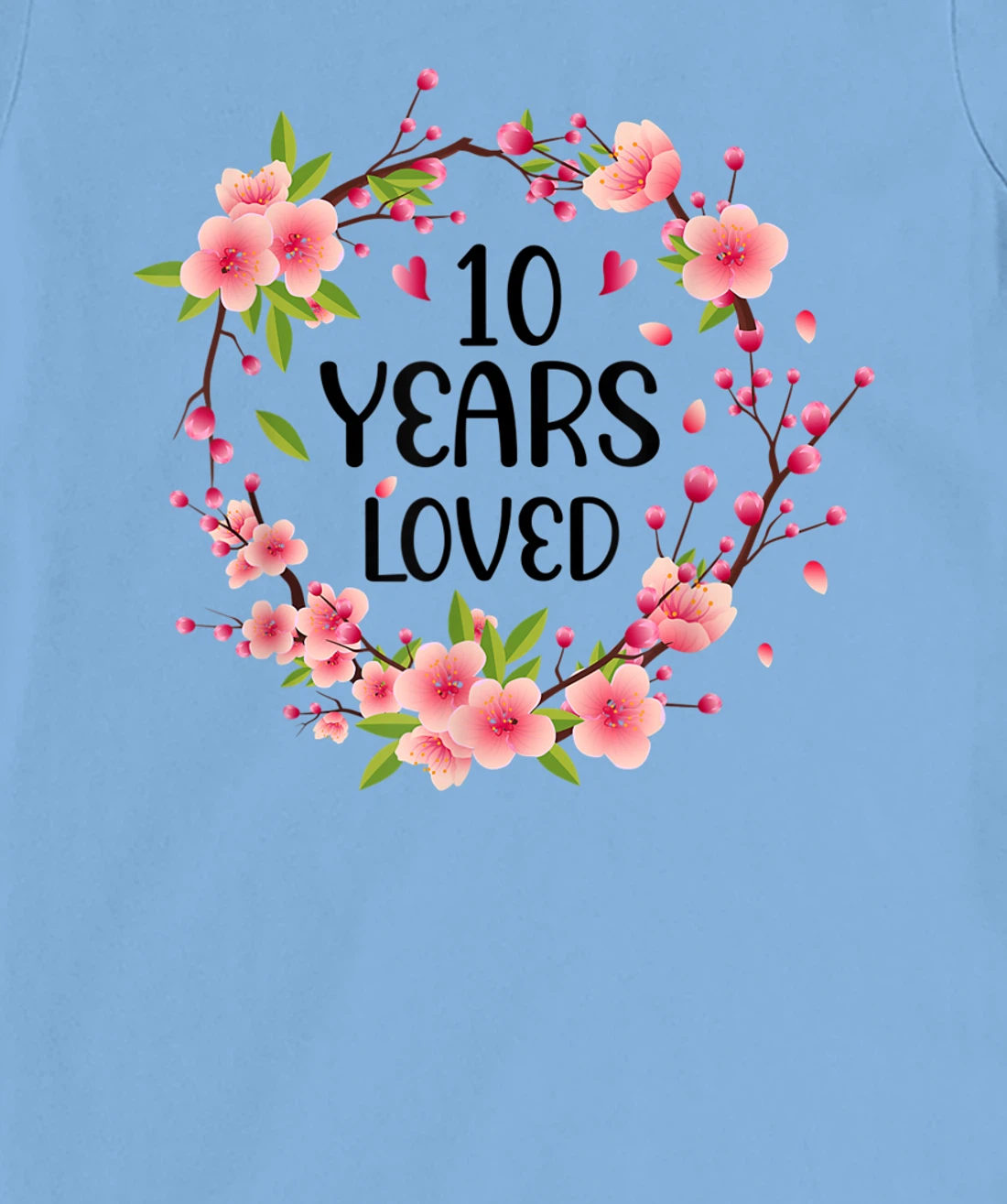 Floral 10 Year Old 10th Anniversary Men Women 10 Years Loved T-Shirt, Women T-Shirt