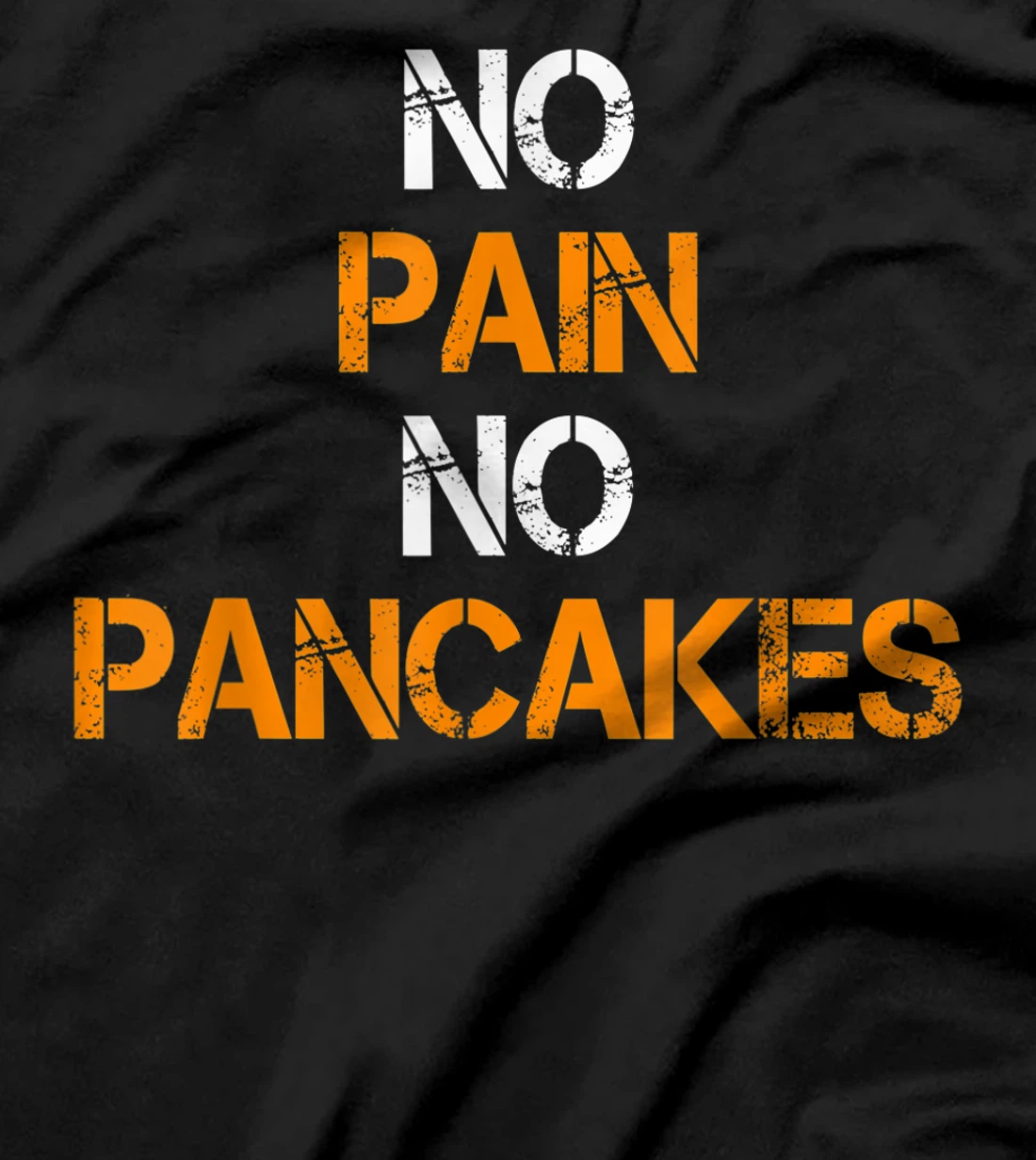 No Pain No Pancakes Gym Workout Fitness Powerlifting T-Shirt, Women T-Shirt