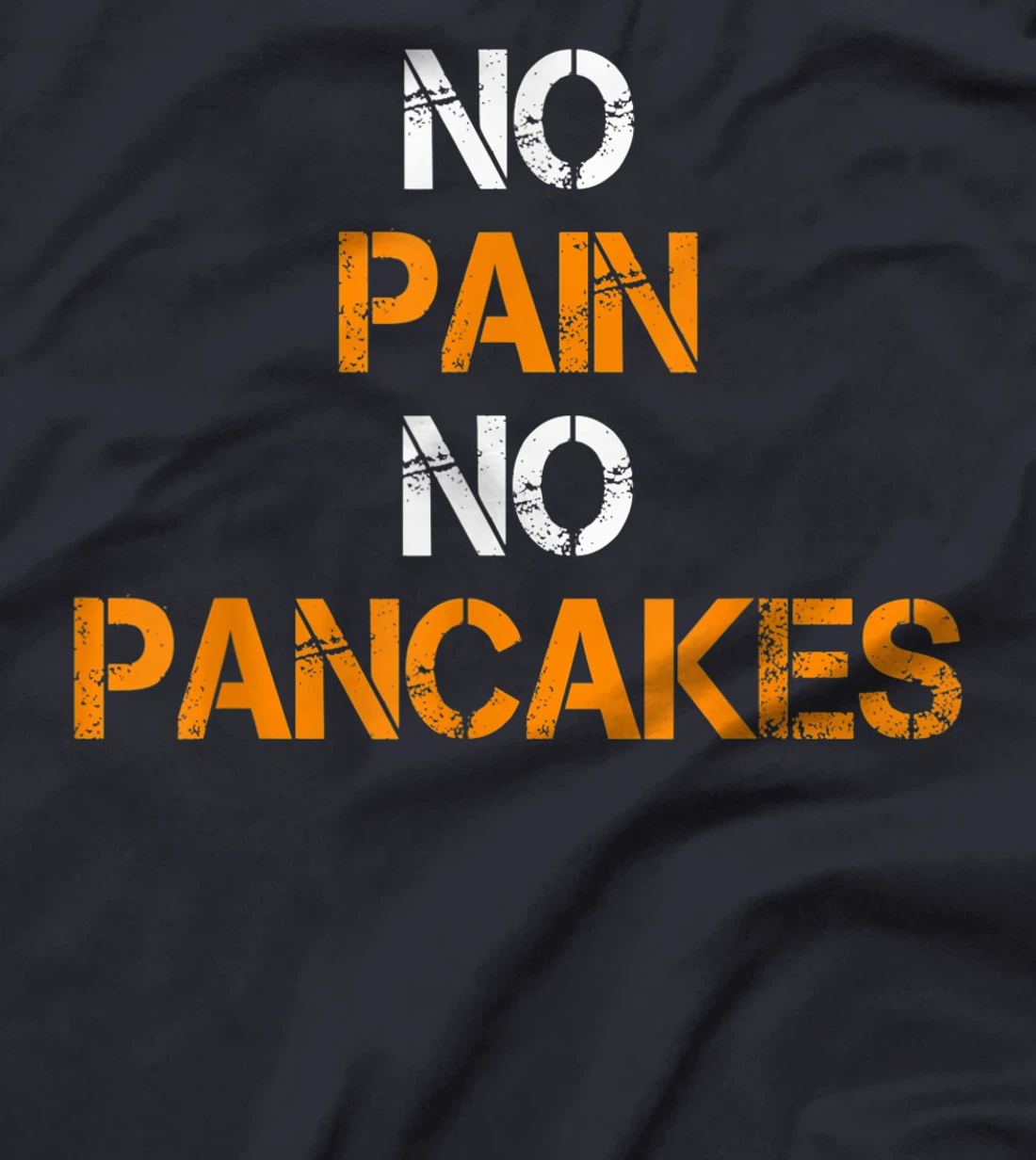 No Pain No Pancakes Gym Workout Fitness Powerlifting T-Shirt, Women T-Shirt