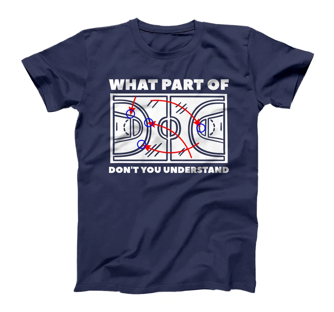 What Part Of Don't You Understand Basketball Player T-Shirt, Women T-Shirt
