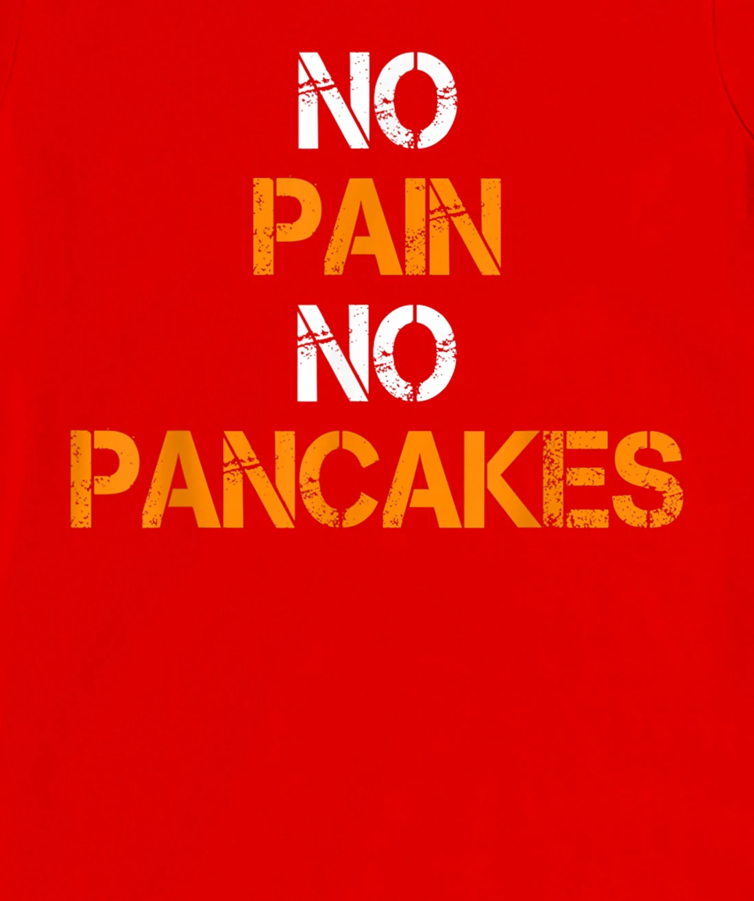 No Pain No Pancakes Gym Workout Fitness Powerlifting T-Shirt, Women T-Shirt