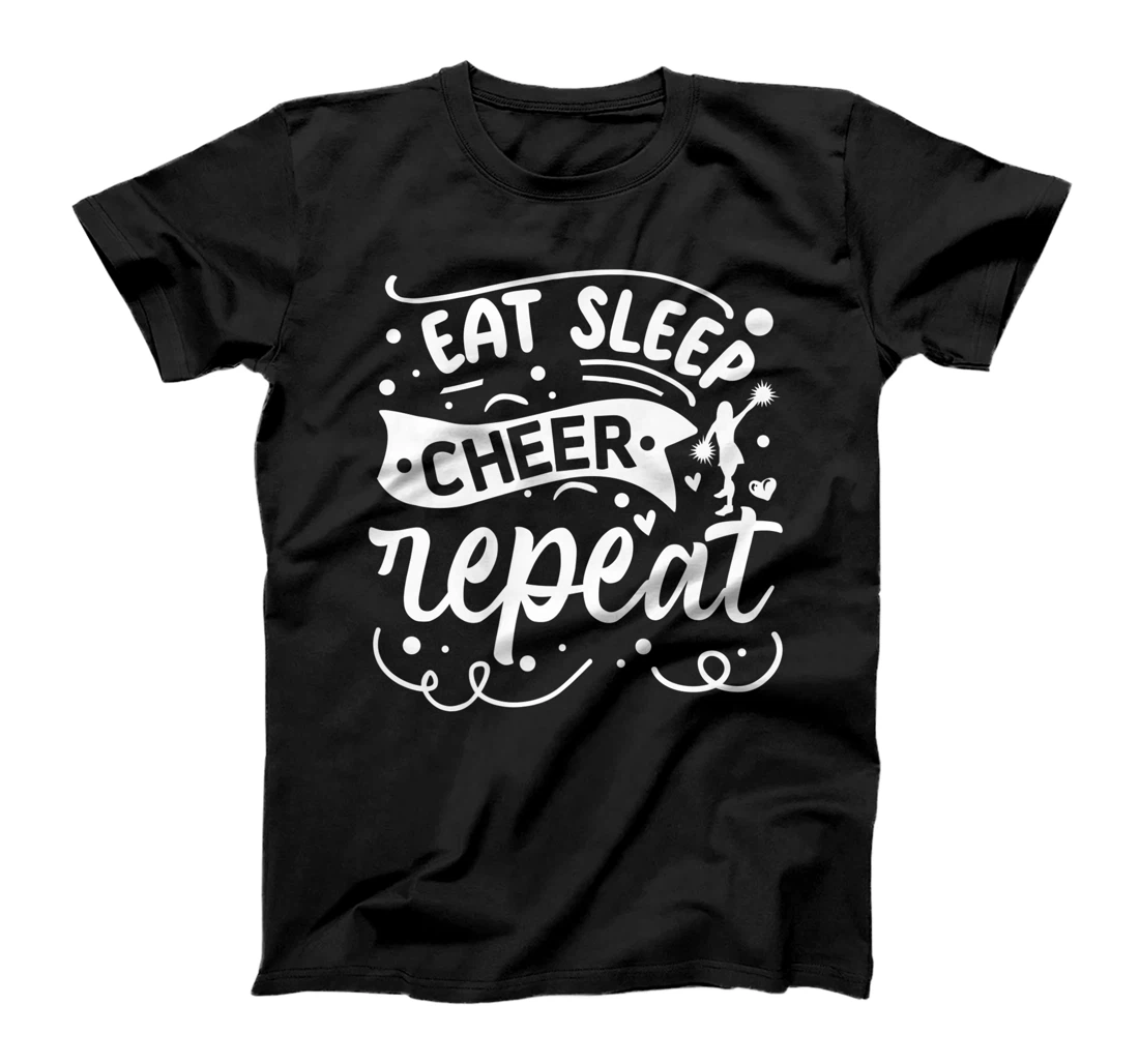 Eat Sleep Cheer Repeat | Cheerleader T-Shirt, Kid T-Shirt and Women T-Shirt