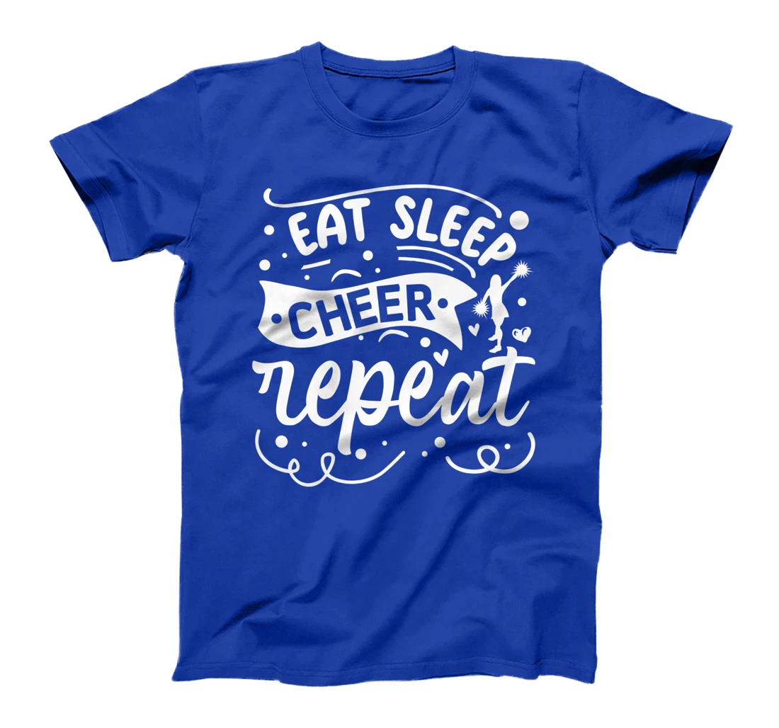 Eat Sleep Cheer Repeat | Cheerleader T-Shirt, Kid T-Shirt and Women T-Shirt