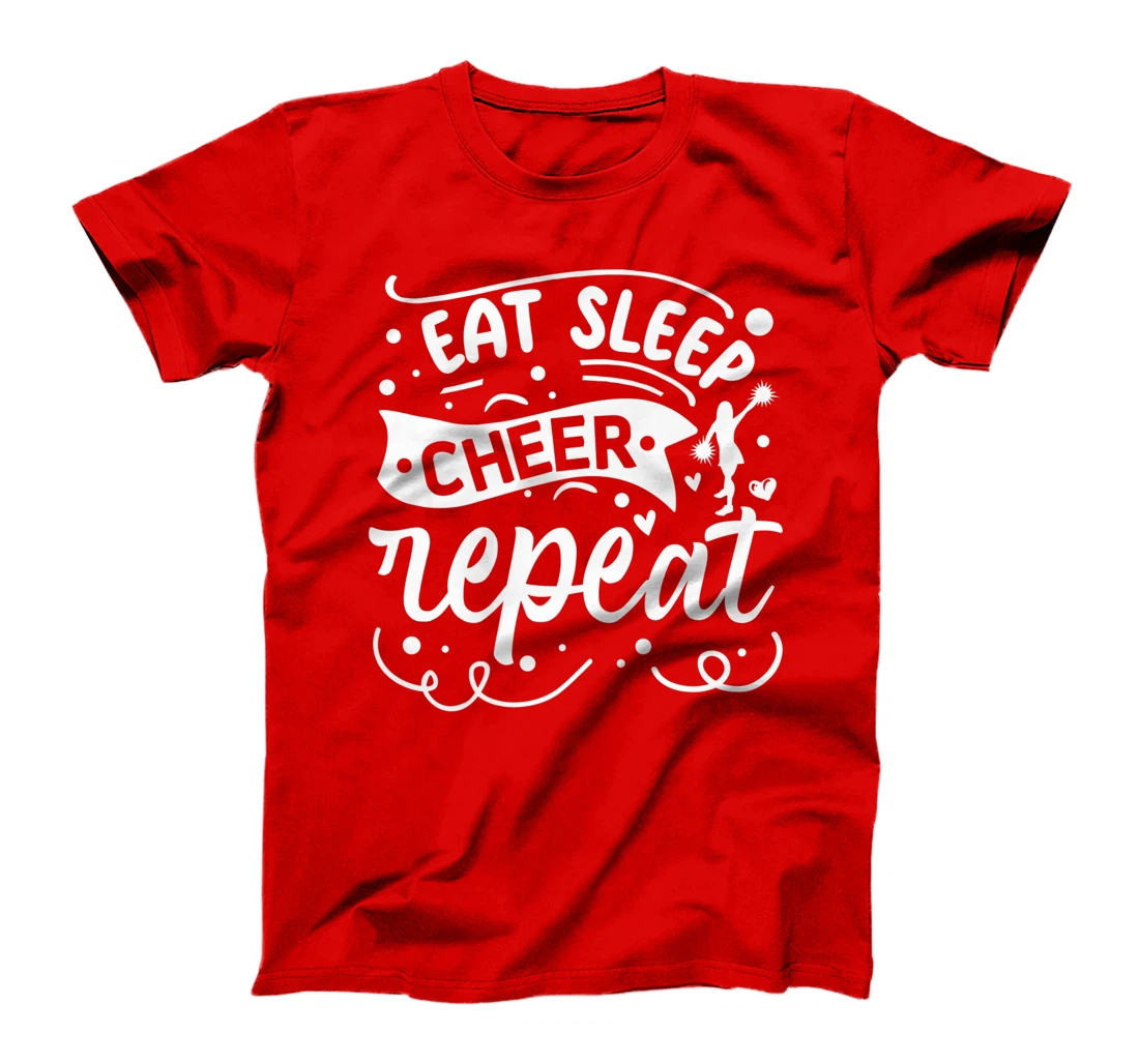 Eat Sleep Cheer Repeat | Cheerleader T-Shirt, Kid T-Shirt and Women T-Shirt