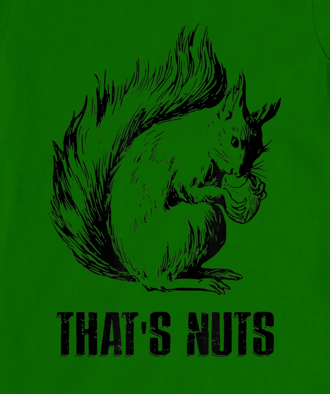 Womens Funny Squirrel Pun - That's Nuts T-Shirt, Women T-Shirt